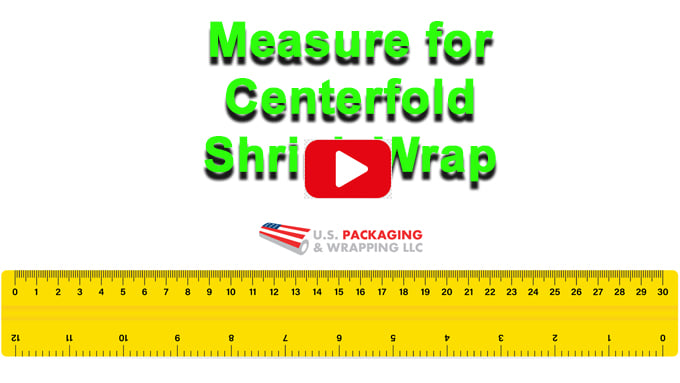 Measure for Centerfold Shrink Wrap